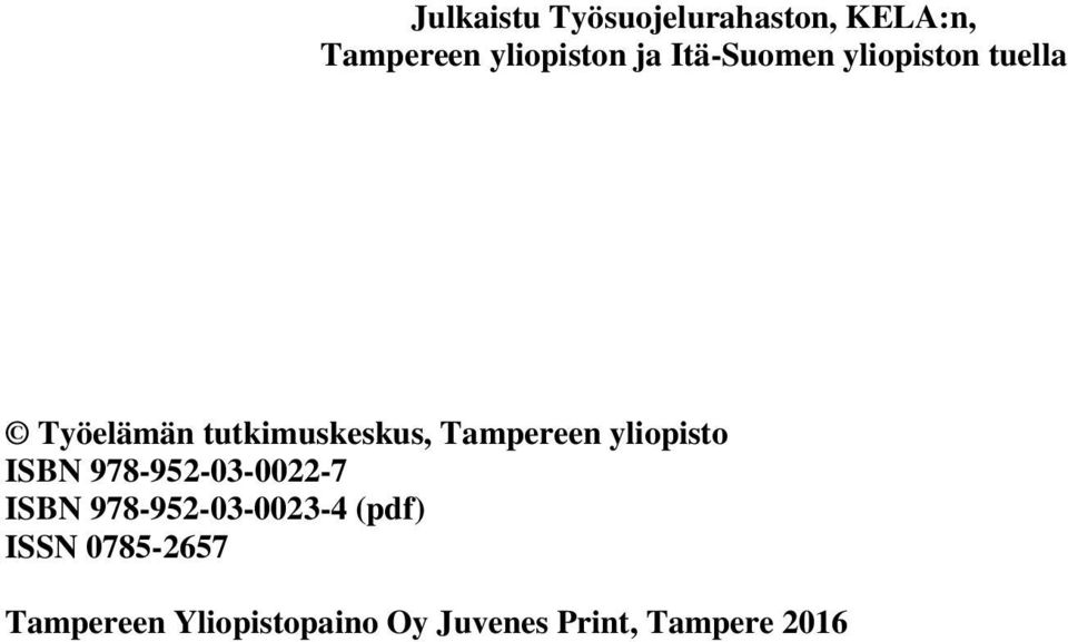 yliopisto ISBN 978-952-03-0022-7 ISBN 978-952-03-0023-4 (pdf)