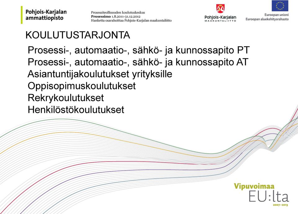 automaatio-, sähkö- ja kunnossapito AT Asiantuntijakoulutukset