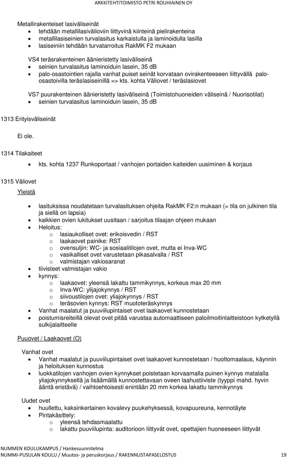 liittyvällä paloosastoivilla teräslasiseinillä => kts.