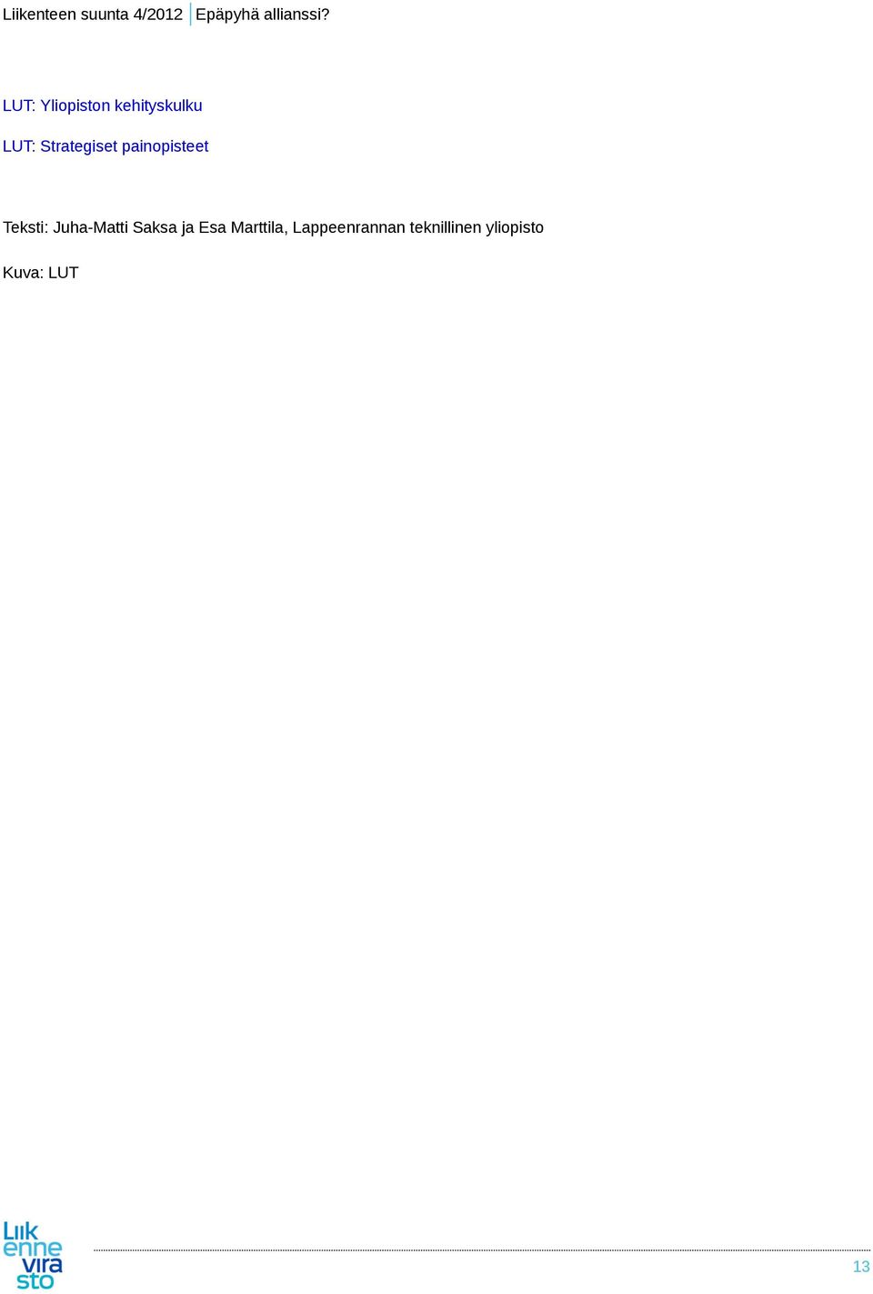 Strategiset painopisteet Teksti:
