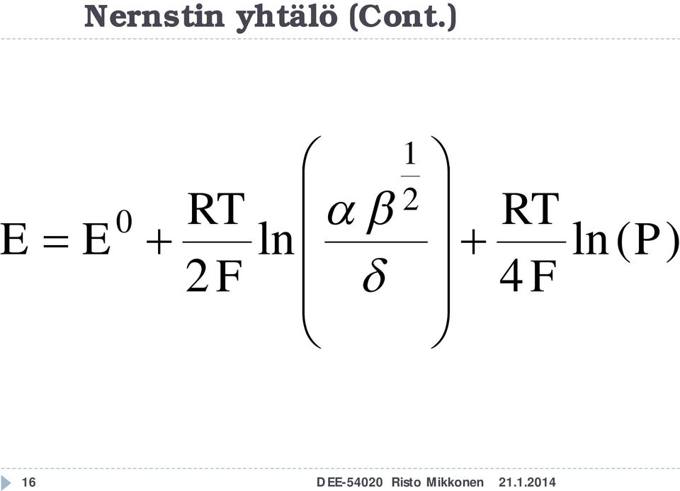 4 F ln ( ) 16