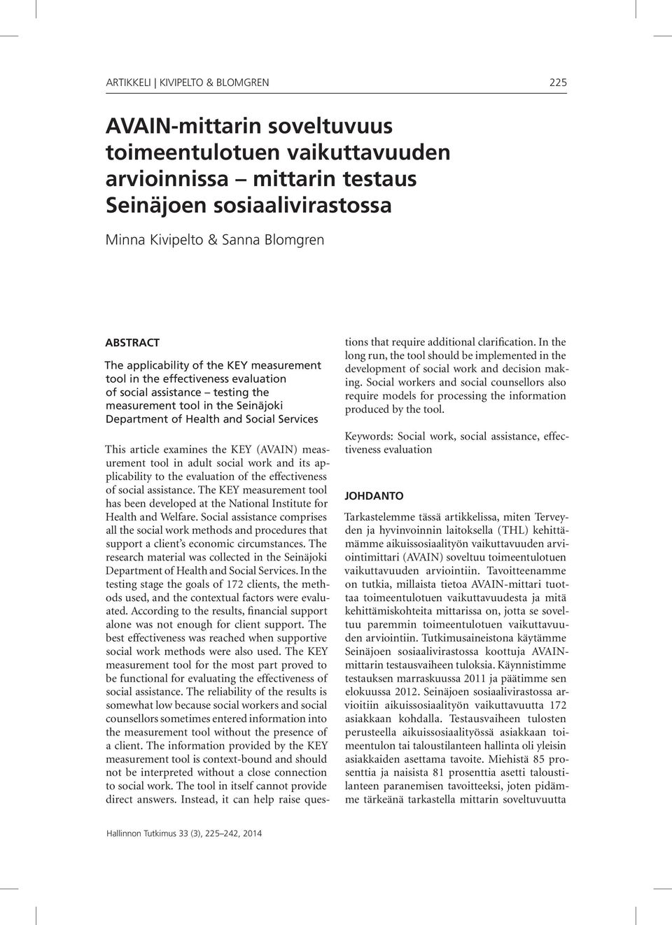 examines the KEY (AVAIN) measurement tool in adult social work and its applicability to the evaluation of the effectiveness of social assistance.