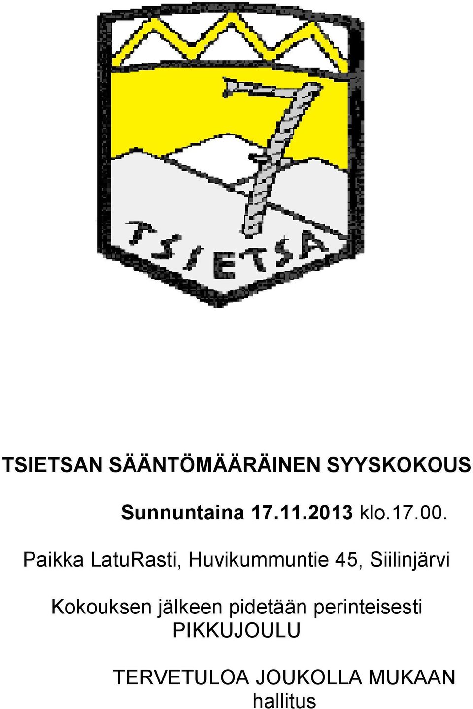 Paikka LatuRasti, Huvikummuntie 45, Siilinjärvi
