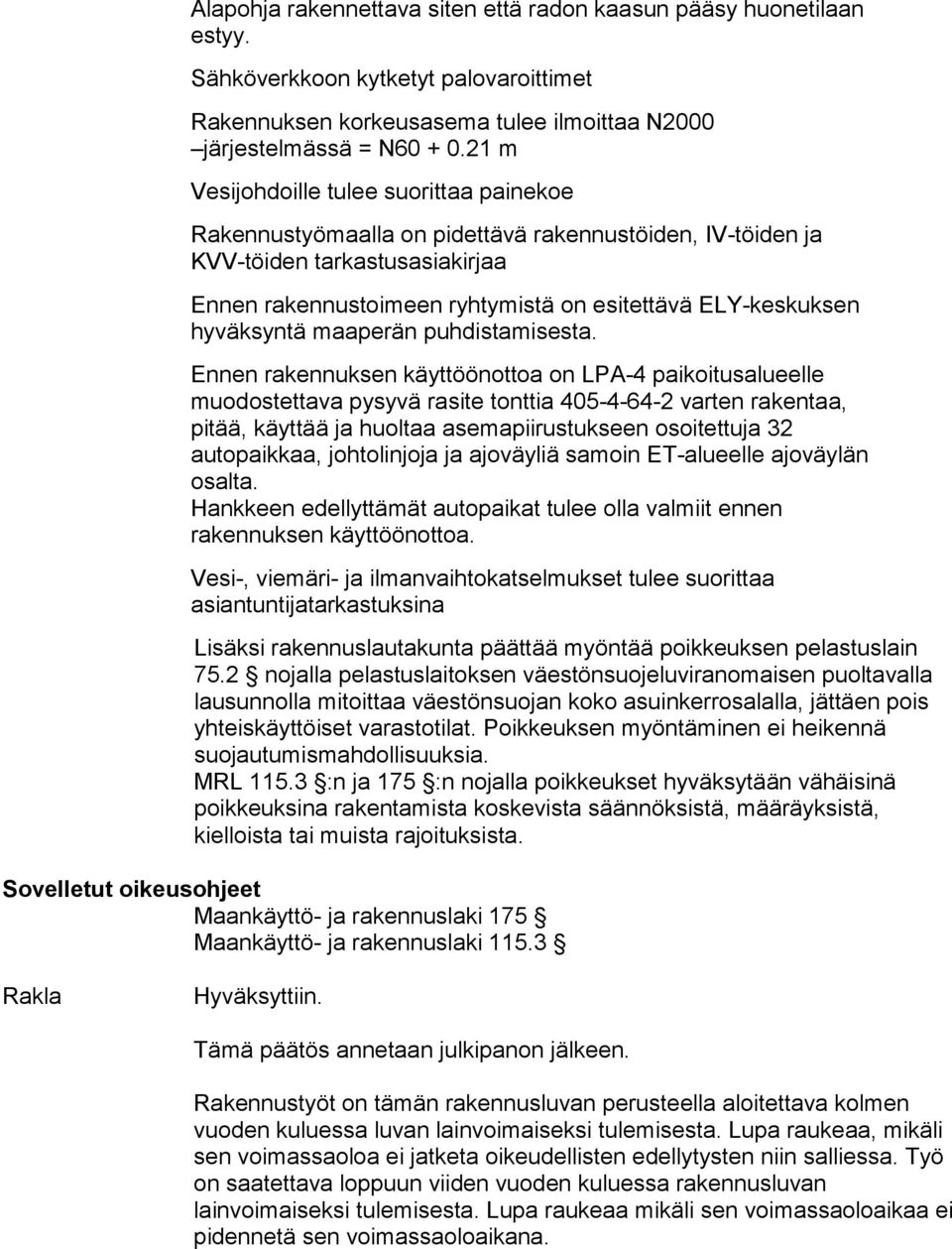 hyväksyntä maaperän puhdistamisesta.