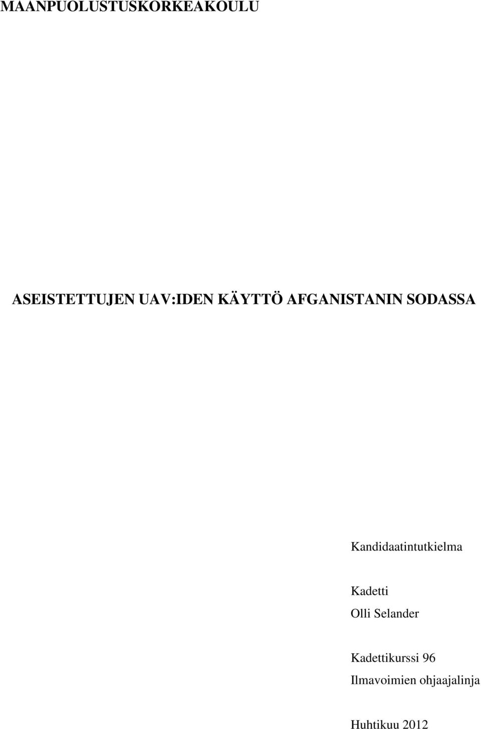 Kandidaatintutkielma Kadetti Olli Selander
