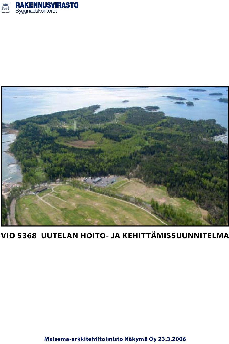 KEHITTÄMISSUUNNITELMA
