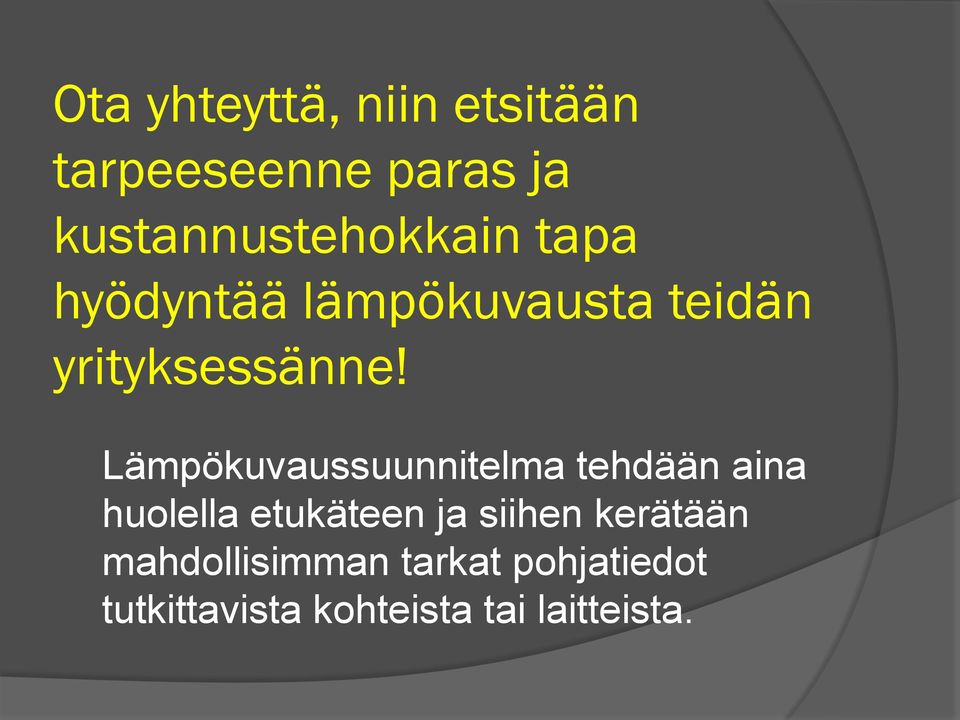 yrityksessänne!