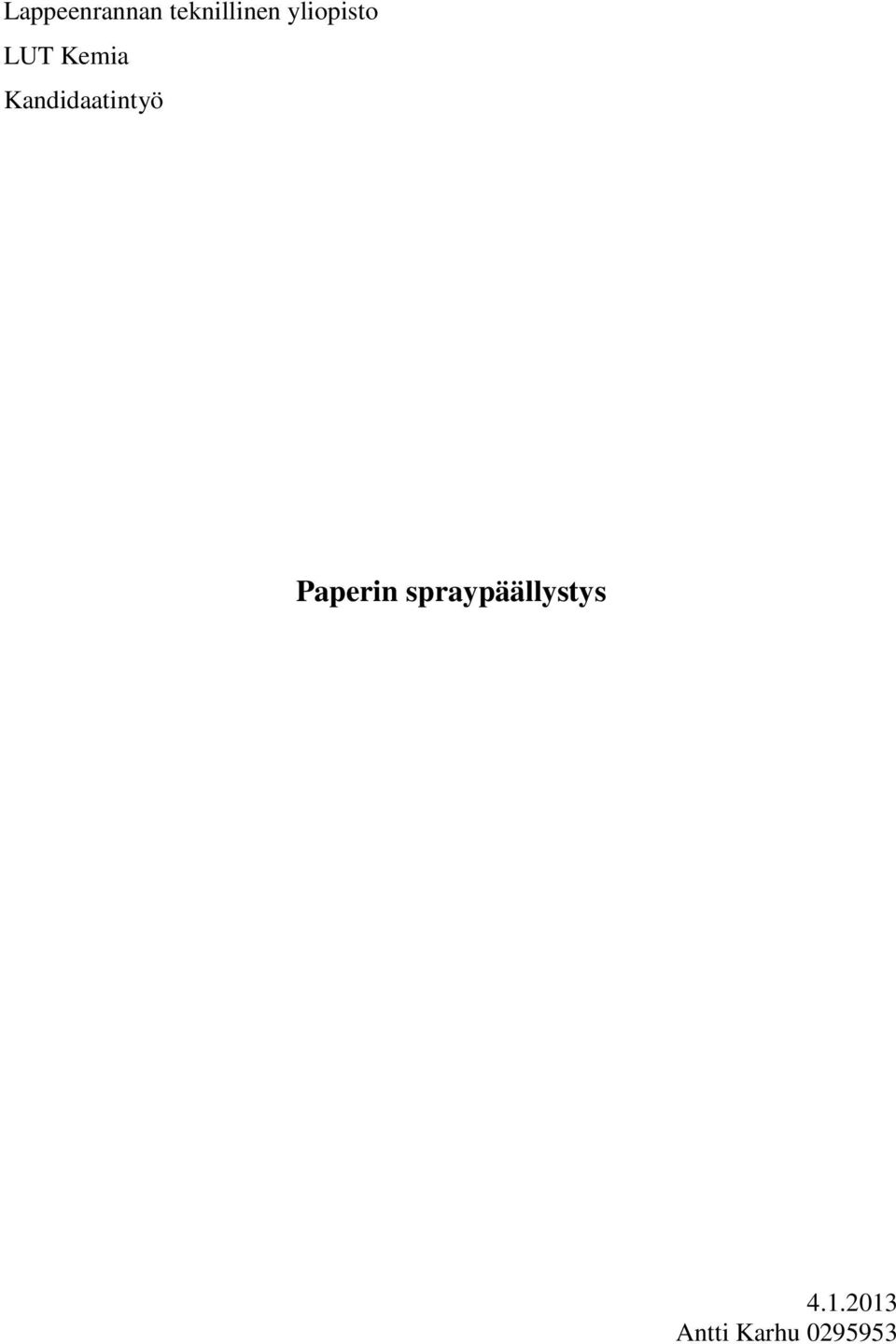 Kandidaatintyö Paperin