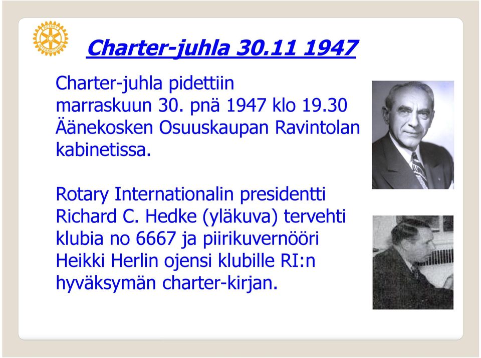 Rotary Internationalin presidentti Richard C.