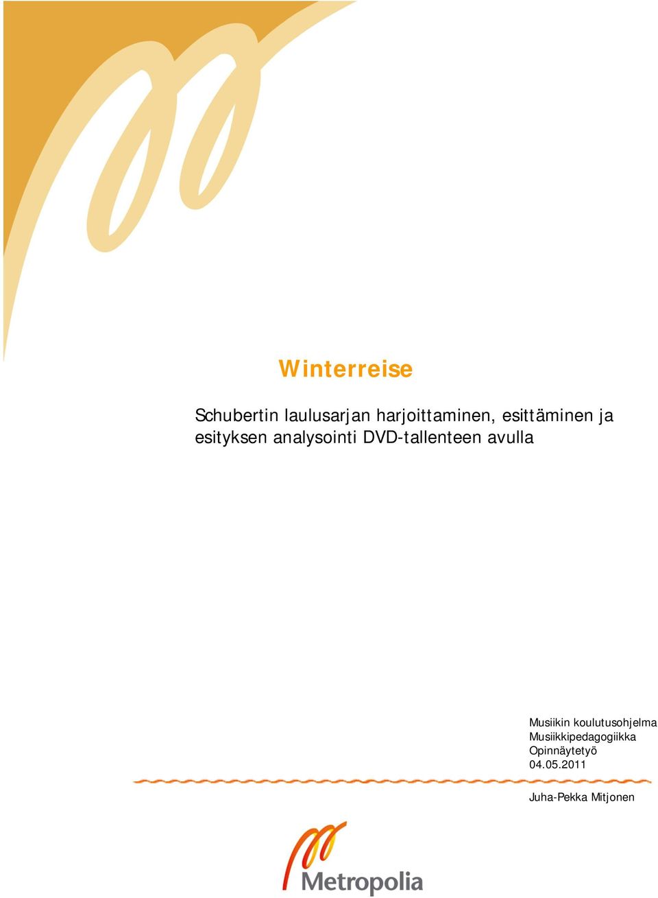 analysointi DVD-tallenteen avulla Musiikin
