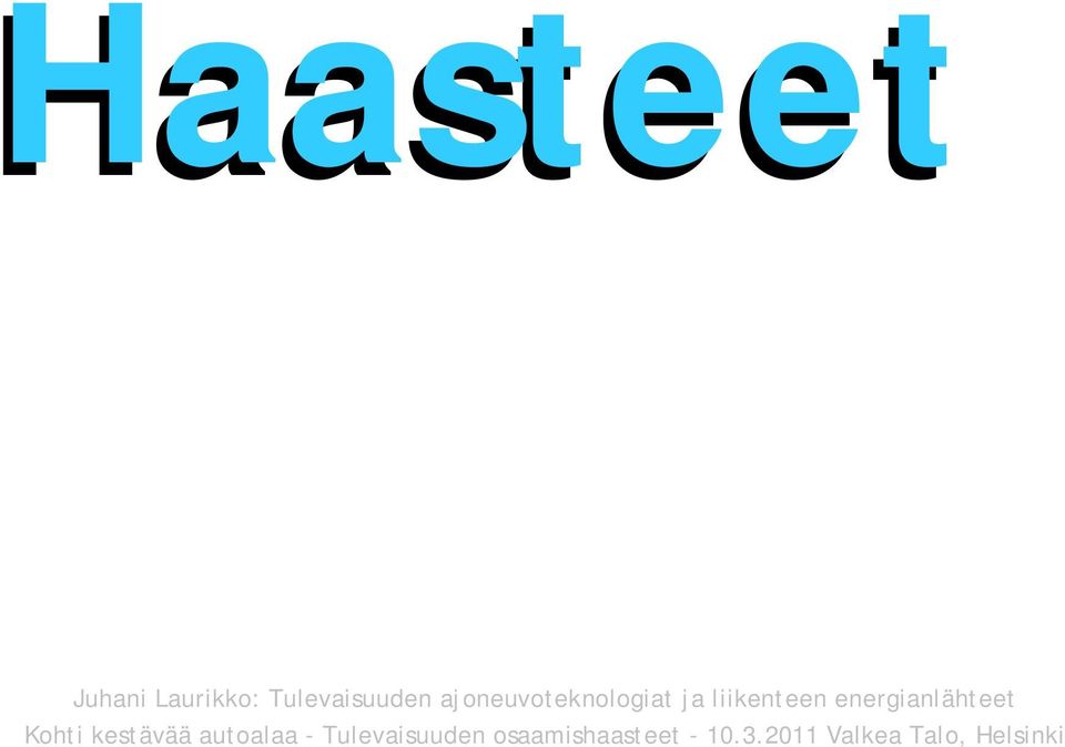 Haasteet