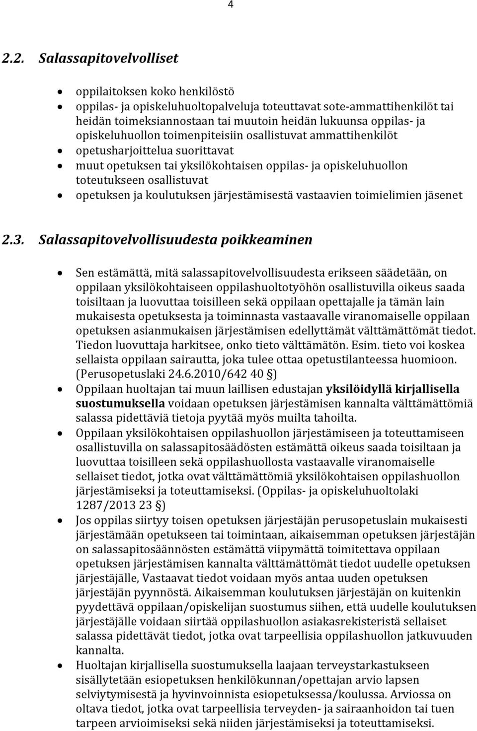 koulutuksen järjestämisestä vastaavien toimielimien jäsenet 2.3.