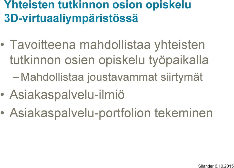 yhteisten tutkinnon osien opiskelu työpaikalla