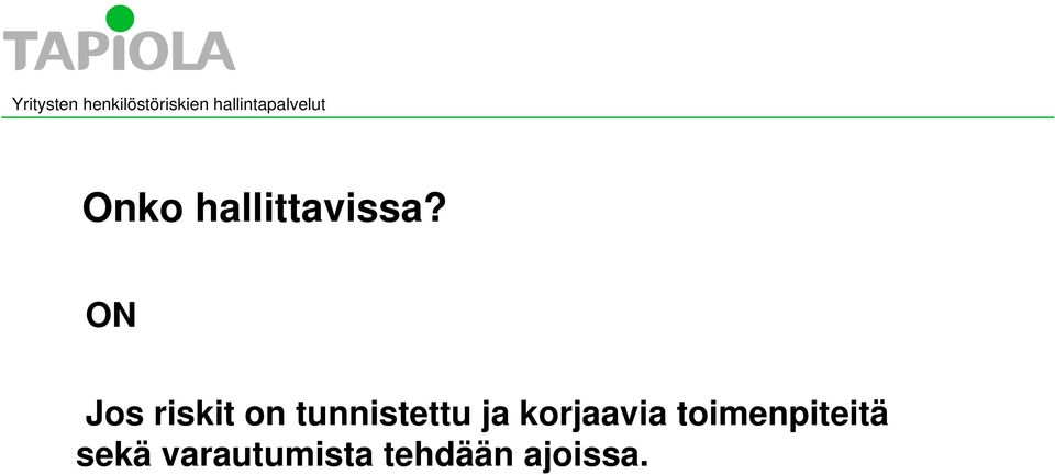 tunnistettu ja korjaavia