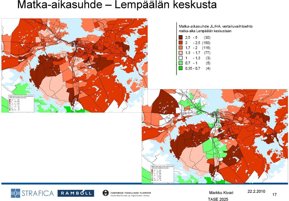 0,7 1 (5) 0,35 0,7 (4) Matka aikasuhde JL/HA, rakennemalli matka aika Lempäälän