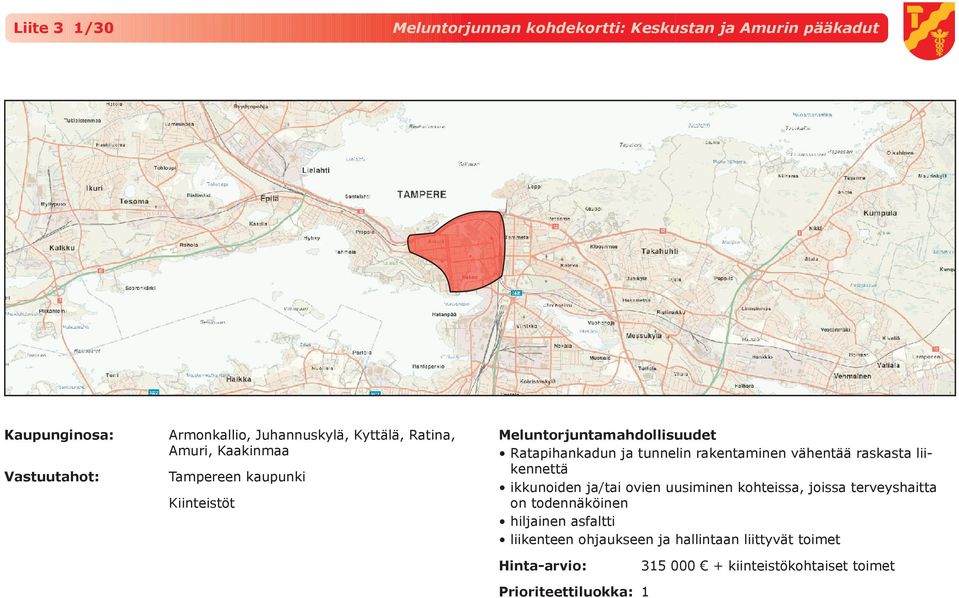 vähentää raskasta liikennettä ikkunoiden ja/tai ovien uusiminen kohteissa, joissa terveyshaitta on