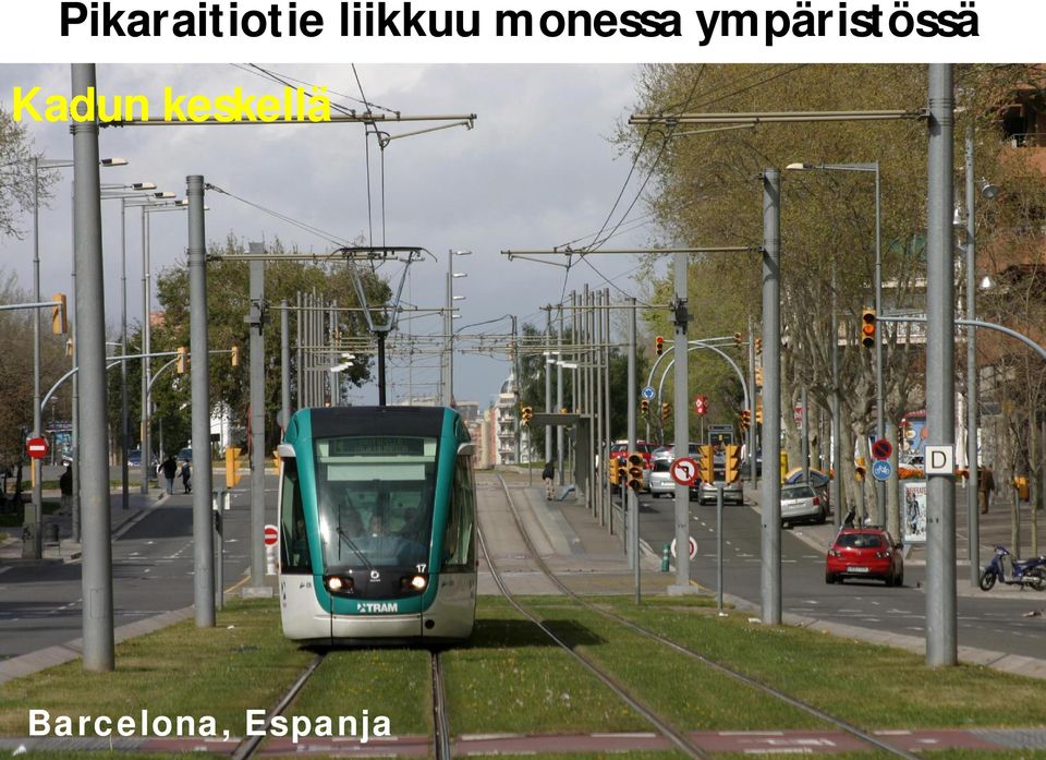 ympäristössä Kadun