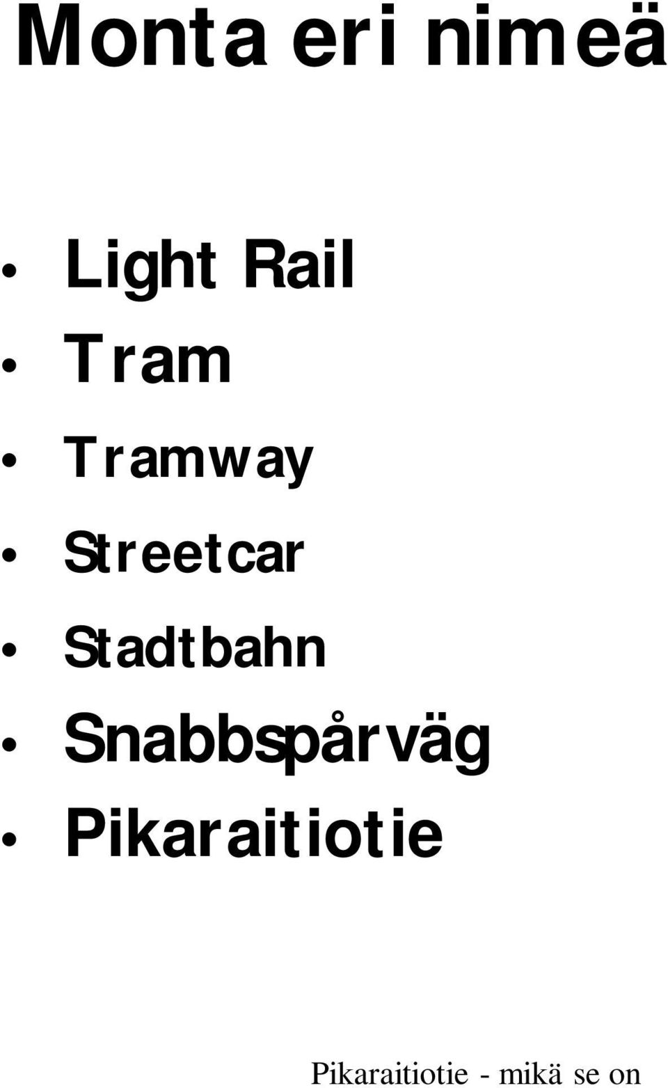 Streetcar Stadtbahn