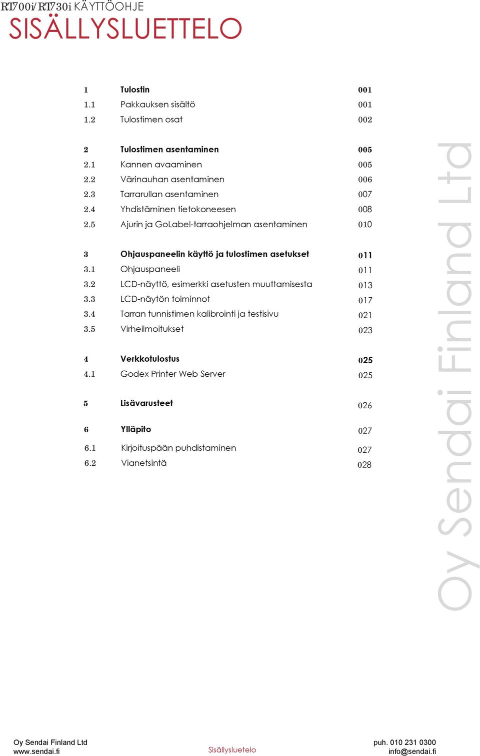 käyttö ja tulostimen asetukset 011 3.1 3.2 3.3 3.4 3.