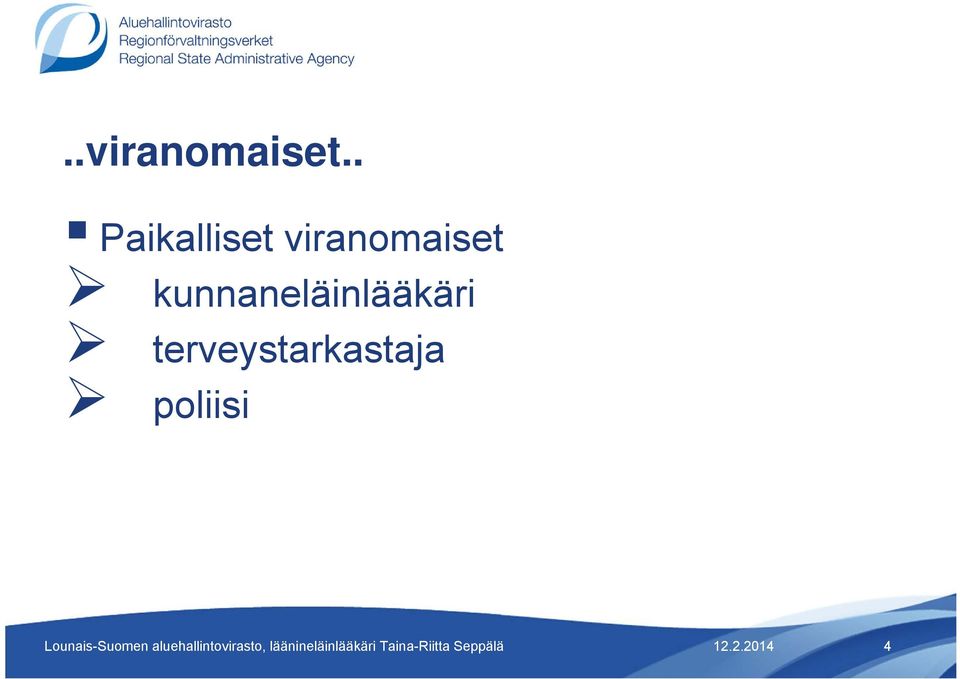 viranomaiset