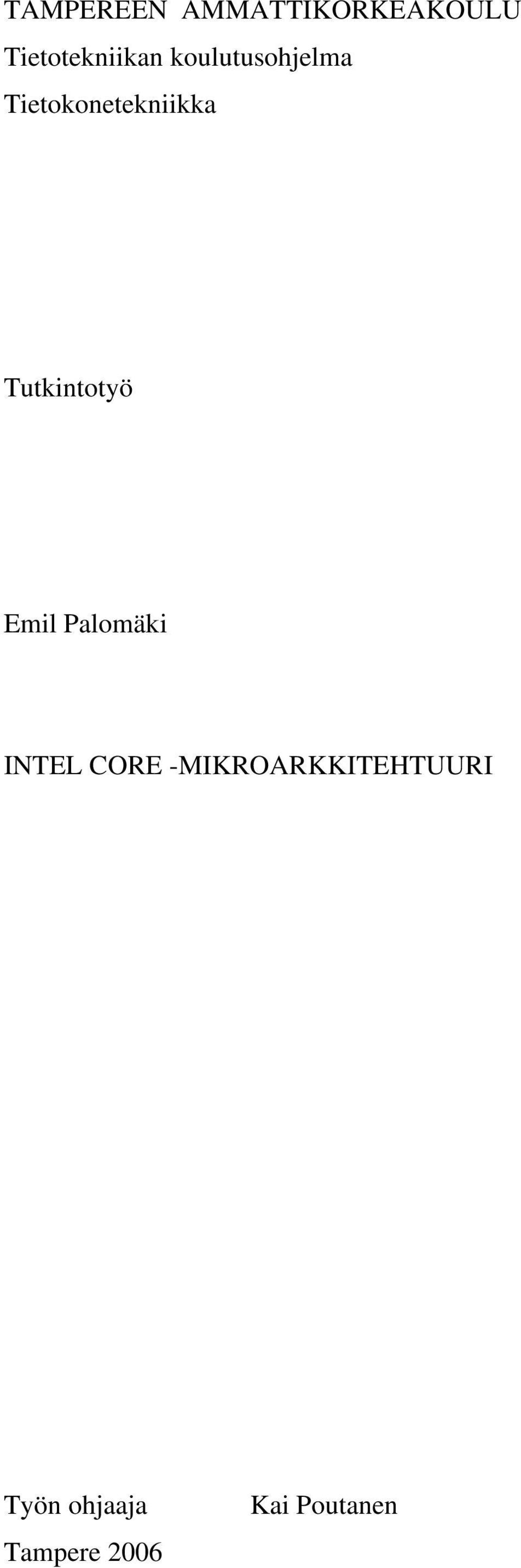 Tietokonetekniikka Tutkintotyö INTEL