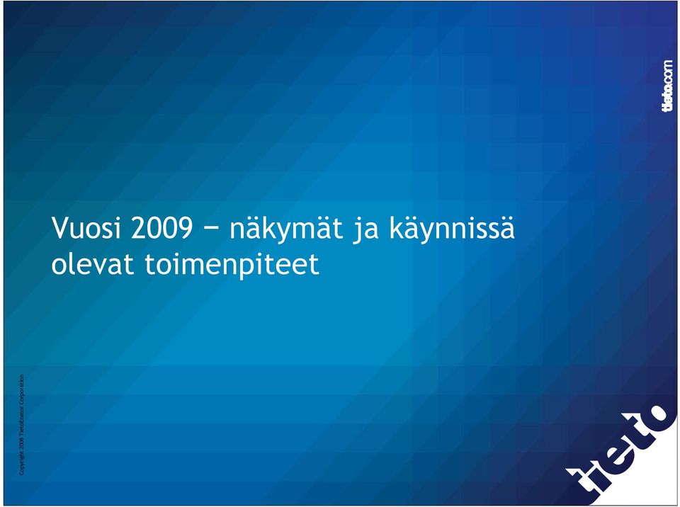 käynnissä