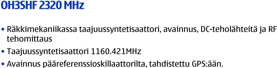 ja RF tehomittaus Taajuussyntetisaattori 1160.