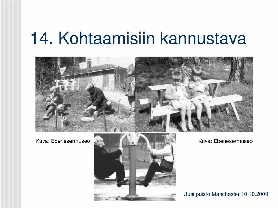 Ebenesermuseo Kuva: