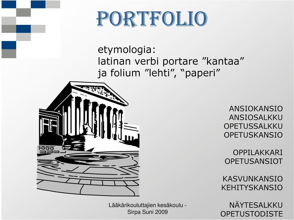 OPETUSSALKKU OPETUSKANSIO OPPILAKKARI OPETUSANSIOT