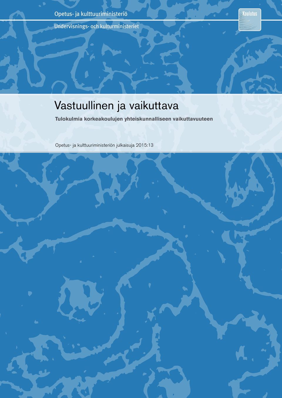 yhteiskunnalliseen vaikuttavuuteen