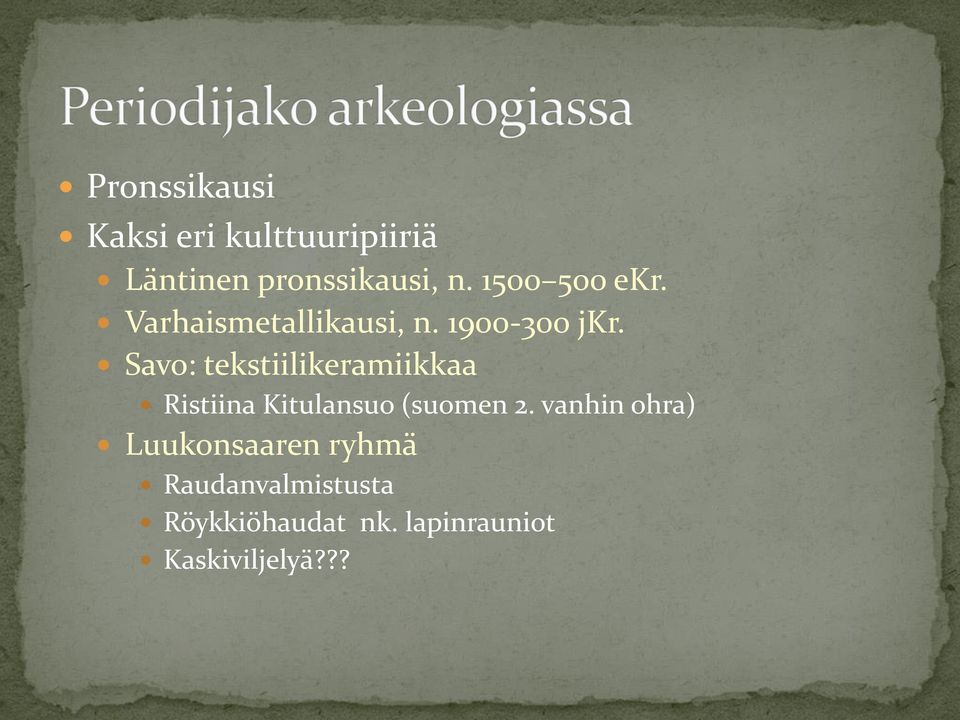 Savo: tekstiilikeramiikkaa Ristiina Kitulansuo (suomen 2.