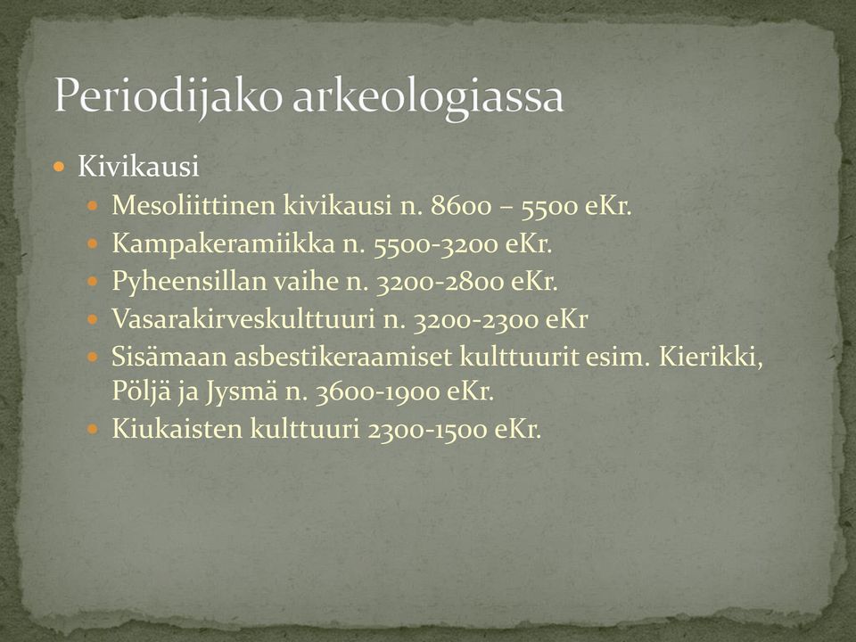 Vasarakirveskulttuuri n.