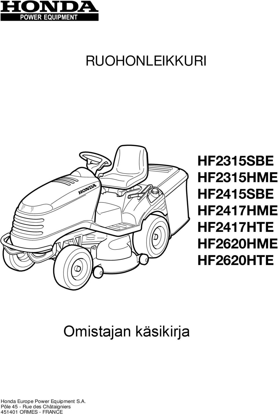 Omistajan käsikirja Honda Europe Power