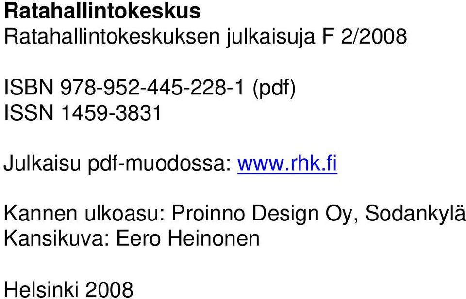 Julkaisu pdf-muodossa: www.rhk.