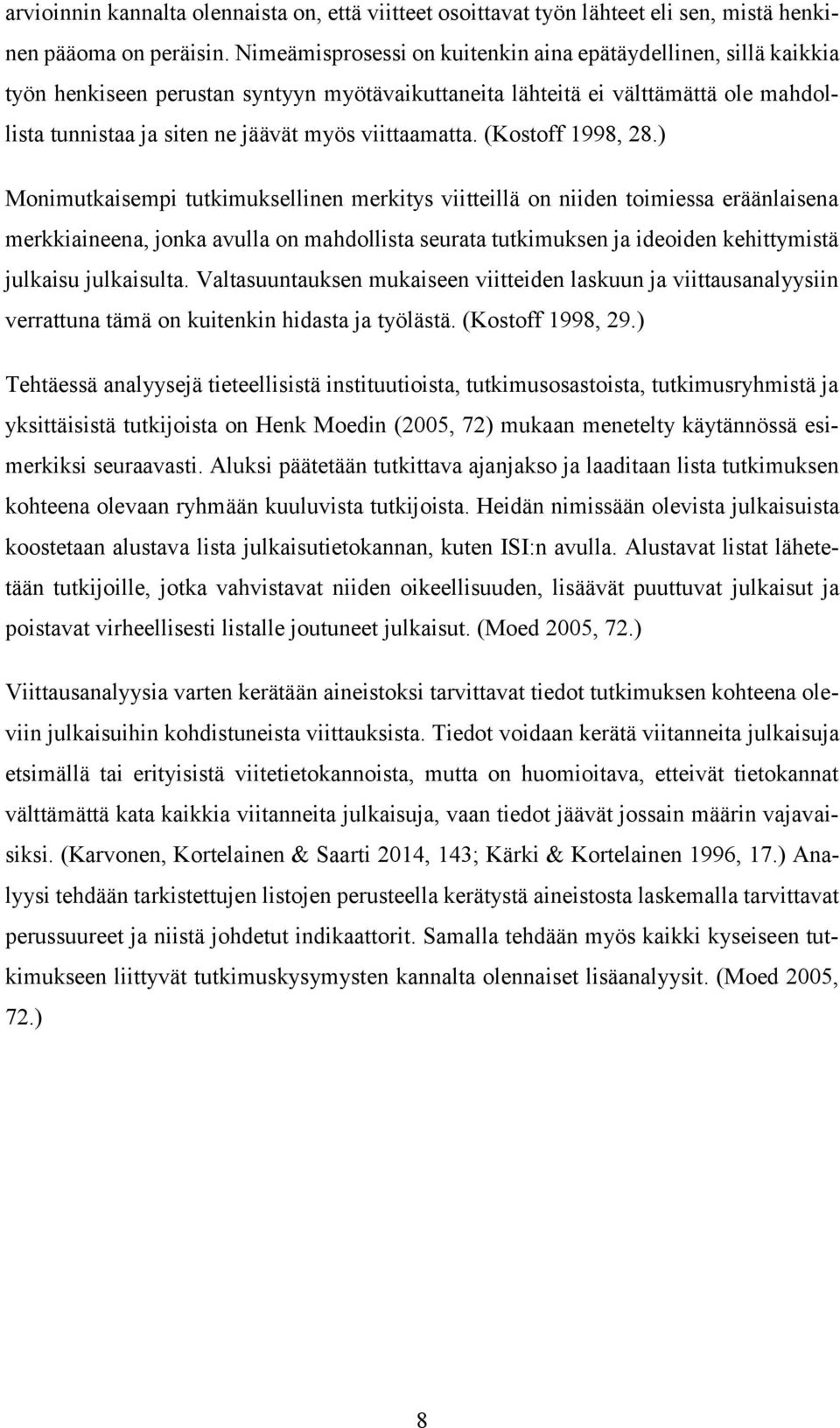 viittaamatta. (Kostoff 1998, 28.