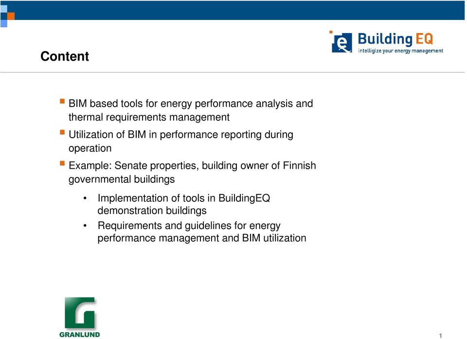 building owner of Finnish governmental buildings Implementation of tools in BuildingEQ