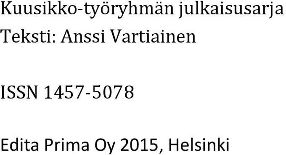 Anssi Vartiainen ISSN