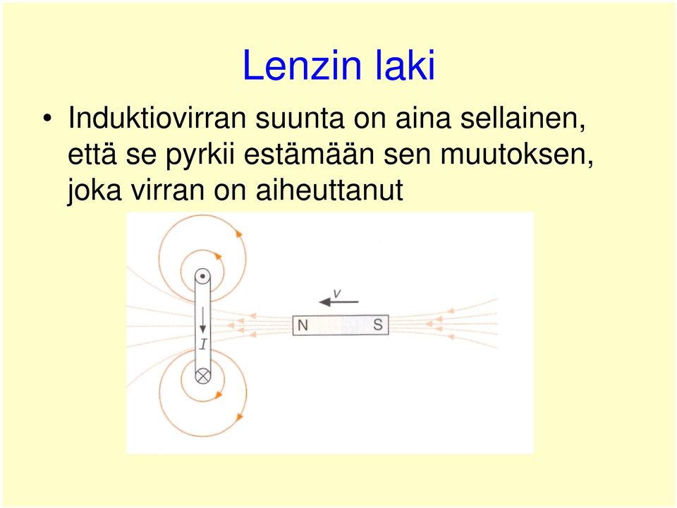 että se pyrkii estämään sen