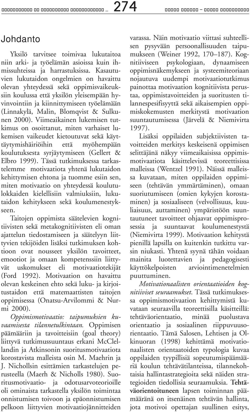 Sulkunen 2000).