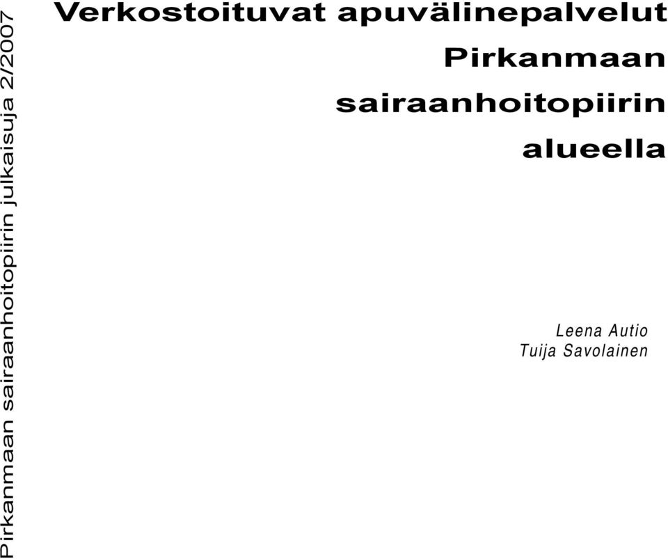 apuvälinepalvelut  alueella Leena