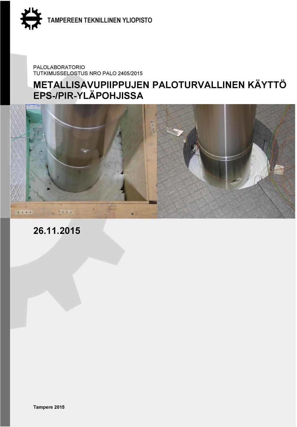 PALO 2405/2015 METALLISAVUPIIPPUJEN