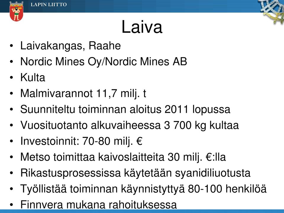 Investoinnit: 70-80 milj. Metso toimittaa kaivoslaitteita 30 milj.