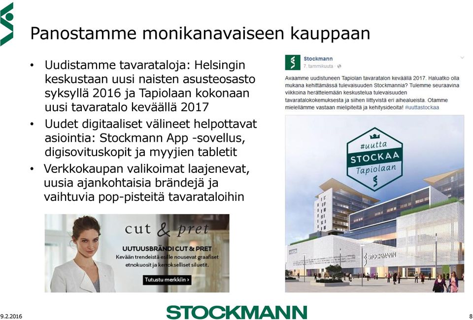 välineet helpottavat asiointia: Stockmann App -sovellus, digisovituskopit ja myyjien tabletit