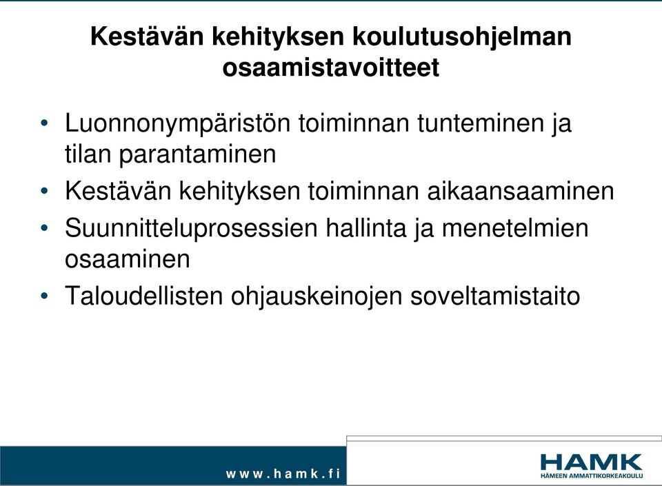 Kestävän kehityksen toiminnan aikaansaaminen