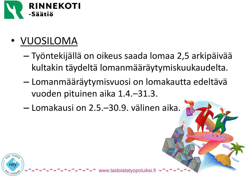 lomanmääräytymiskuukaudelta.