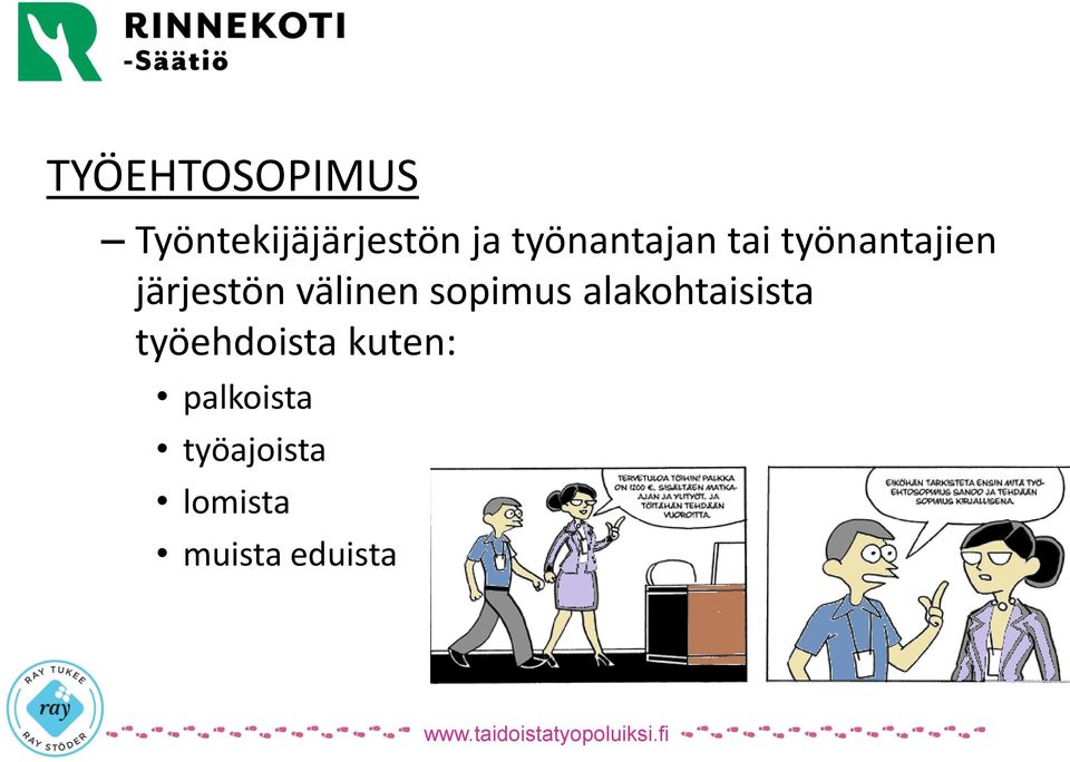 välinen sopimus alakohtaisista työehdoista