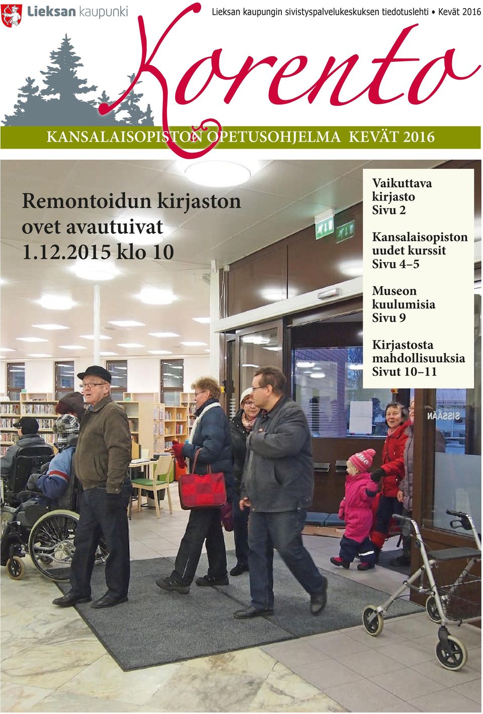 avautuivat 1.12.