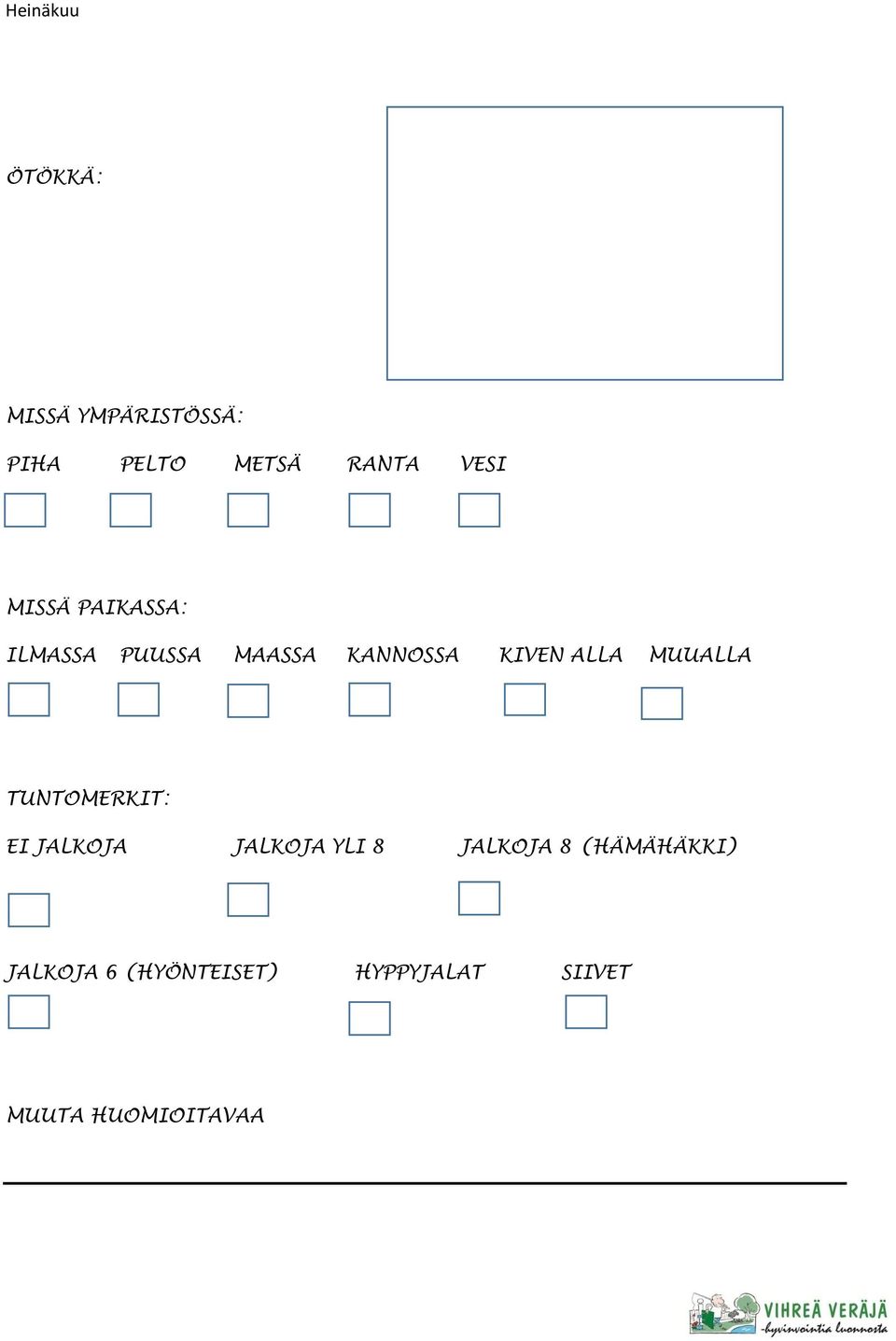 C TUNTOMERKIT: EI JALKOJA JALKOJA YLI 8 JALKOJA 8 (HÄMÄHÄKKI)