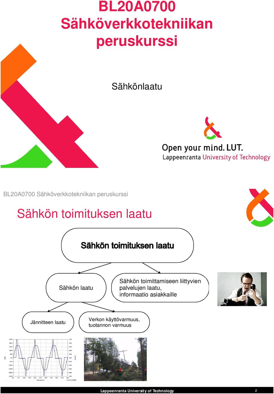 toimittamiseen liittyvien palvelujen laatu, informaatio