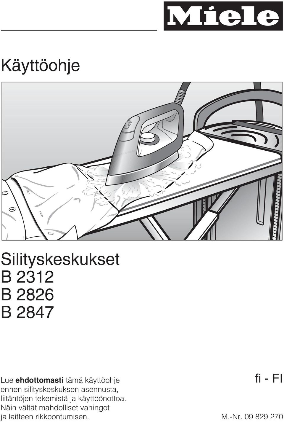 asennusta, liitäntöjen tekemistä ja käyttöönottoa.